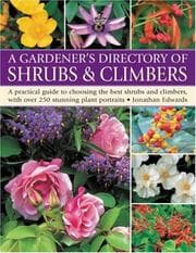 Tapa de A gardener's directory of shrubs & climbers