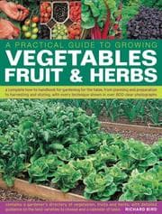 Tapa de Practical Gardener's Guide to Growing Vegetables, Fruit and Herbs