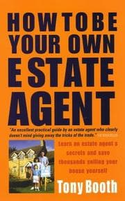 Tapa de How to Be Your Own Estate Agent