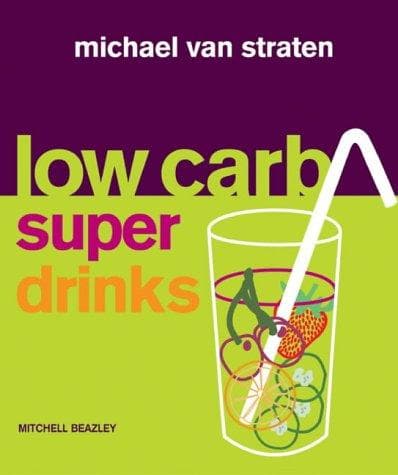 Tapa de Low Carb Superdrinks (Mitchell Beazley Food)