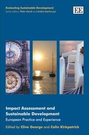Tapa de IMPACT ASSESSMENT AND SUSTAINABLE DEVELOPMENT: EUROPEAN PRACTICE AND EXPERIENCE; ED. BY CLIVE GEORGE