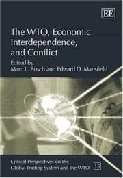 Tapa de The WTO, economic interdependence, and conflict