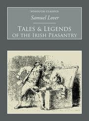 Tapa de Tales & Legends of the Irish Peasantry (Nonsuch Classics)