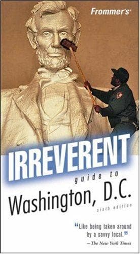 Tapa de Irreverent Guide to Washington, D.C