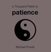 Tapa de A Thousand Paths to Patience (Thousand Paths to)