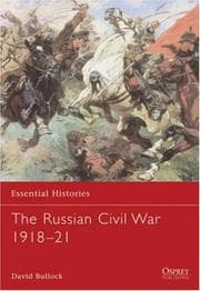 Tapa de The Russian Civil War 1918-21 (Essential Histories)
