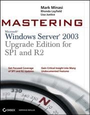 Tapa de Mastering Windows Server 2003, Upgrade Edition for SP1 and R2