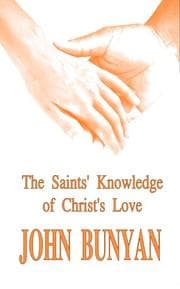 Tapa de The Saints' Knowledge of Christ's Love (The Unsearchable Riches of Christ)