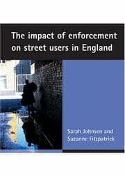 Tapa de Impact of enforcement on street users in England