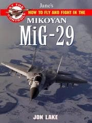 Tapa de Jane's How to Fly and Fight in the Mikoyan Mig-29 Fulcrum