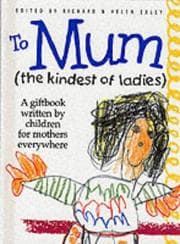 Tapa de To Mum (the kindest of ladies)