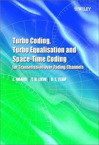 Tapa de Turbo Coding, Turbo Equalisation and Space-Time Coding for Transmission over Fading Channels
