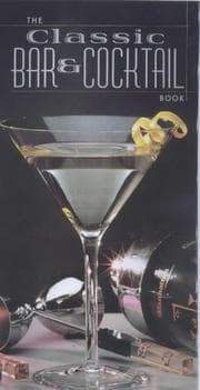 Tapa de The Classic Bar and Cocktail Book