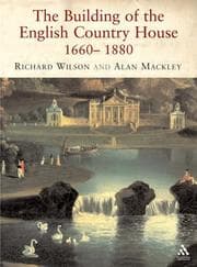 Tapa de The building of the English country house, 1660-1880