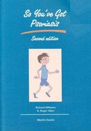 Tapa de So You've Got Psoriasis