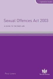 Tapa de Sexual Offences Act 2003 (Legislation Guides)