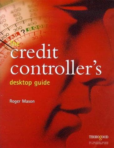 Tapa de The Credit Controller's Desktop Guide