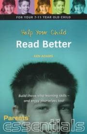 Tapa de Help Your Child Read Better 7-11 (Parents' Essentials)