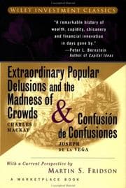 Tapa de Extraordinary Popular Delusions and the Madness of Crowds & Confusión de Confusiones
