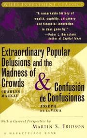 Tapa de Extraordinary Popular Delusions and the Madness of Crowds and Confusión de Confusiones (A Marketplace Book)