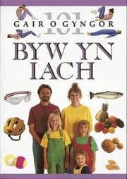 Tapa de Byw 'n Iach (Gair O Gyngor)