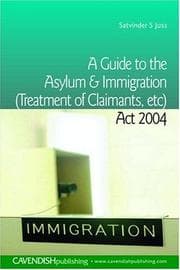 Tapa de A Guide to the Asylum and Immigration (Treatment of Claimants, etc) Act 2004