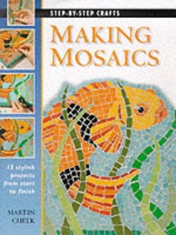 Tapa de Step by Step Making Mosaics