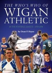 Tapa de The Who's Who of Wigan Athletic (Whos Who of)