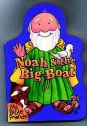 Tapa de Noah and the Big Boat (My Bible Friends)