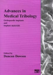 Tapa de Advances in Medical Tribology Orthopaedic Implants and Implant Material
