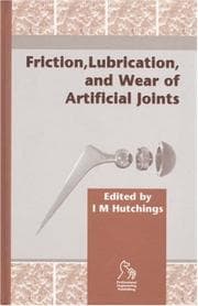 Tapa de Friction, Lubrication and Wear of Artificial Joints