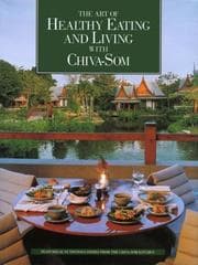 Tapa de Art of Healthy Eating and Living with Chiva-Som