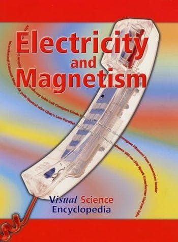 Tapa de Electricity and Magnetism (Visual Science Encyclopedia)