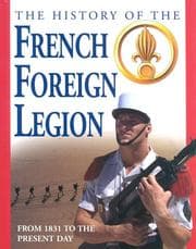 Tapa de The History of the French Foreign Legion from 1831 to the Present Day