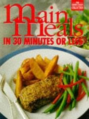Tapa de Main Meals in 30 Minutes or Less (Good Cook's Collection)