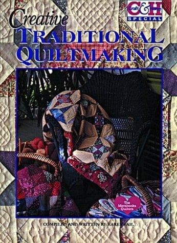 Tapa de Creative Traditional Quiltmaking