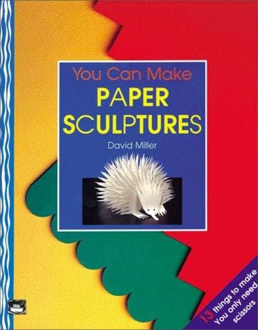 Tapa de You Can Make Paper Sculptures