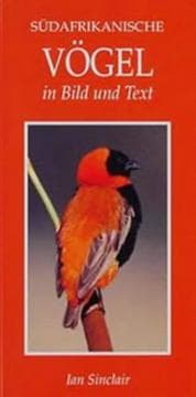 Tapa de Sudafrikanische Vogel in Bild Und Text (Photographic Guides)