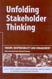 Tapa de UNFOLDING STAKEHOLDER THINKING: THEORY, RESPONSIBILITY AND ENGAGEMENT; ED. BY JORG ANDRIOF