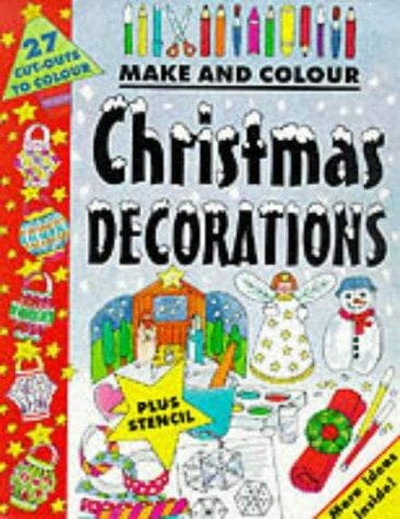 Tapa de Make and Colour Christmas Decorations (Make & Colour)