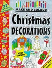Tapa de Make and Colour Christmas Decorations (Make & Colour)