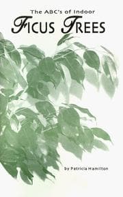 Tapa de The ABC's of Indoor Ficus Trees (Abc's of Indoor Plants, Vol 1)