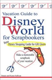 Tapa de 2004 vacation guide to Disney World for scrapbookers