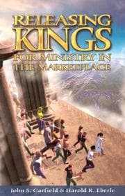 Tapa de Releasing Kings for Ministry in the Marketplace
