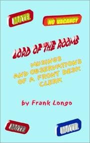 Tapa de Lord of the Rooms Musings and Observations of a Front Desk Clerk