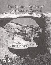 Tapa de The Natural Arches of Rattlesnake Canyon