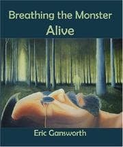 Tapa de Breathing the Monster Alive (Bright Hill Press Word & Image Series, No. 1)