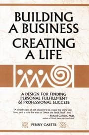 Tapa de Building a Business, Creating a Life