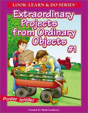 Tapa de Extraordinary Projects from Ordinary Objects #1 (Look Learn & Do Series)