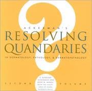 Tapa de Ackerman's resolving quandaries in dermatology, pathology, & dermatopathology